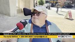 How do Vancouverites feel about safety in the city's downtown? News Clip