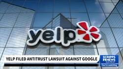 Yelp sues Google for using its search engine monopoly to promote itself over local competitors News Clip
