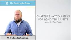 Long-Term Assets (Plant Assets) - Financial Accounting Instructional Video