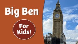 Big Ben Clock Tower for Kids | Bedtime History Instructional Video
