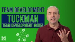 What is The Tuckman Model - Tuckman Team Development Model? Instructional Video