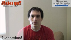 How to say "Guess what!" in Spanish (Día 78) Instructional Video