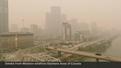 Wildfire smoke impacting life across Western Canada News Clip