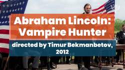 What Pop Culture Got Wrong: Abraham Lincoln Instructional Video