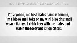 How to Say "I'm a Stereotypical Aussie" in Australian Slang Instructional Video