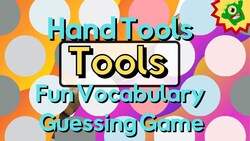 Hand Tools Vocabulary - Fun Guessing Game Instructional Video