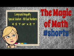 All Real Numbers Solution to a Compound Inequality Instructional Video