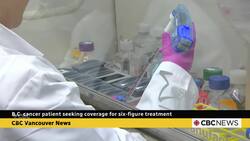 B.C. cancer patient seeking coverage for six-figure treatment News Clip