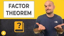 What is the factor Theorem Instructional Video