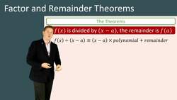 Factor and Remainder Theorems: Using the Remainder Theorem to Find Remainders in Polynomials Instructional Video