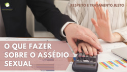 Respeito & Tratamento Justo: O Que Fazer Sobre o Assédio Sexual | Parte 5 Instructional Video