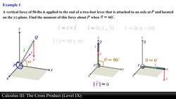 Calculus III: The Cross Product (Level 9 of 9) Instructional Video