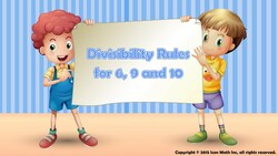 Divisibility Rules for 6, 9 and 10 Instructional Video