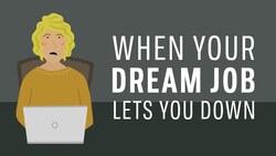 Navigating Disillusionment: What to Do When Your Dream Job Turns Sour Instructional Video
