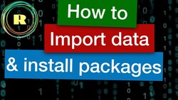 How to import data and install packages - R programming for beginners Instructional Video