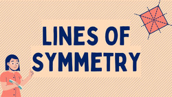 Understanding Lines of Symmetry Instructional Video