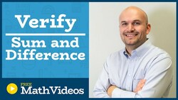 Master Verifying Trigonometric Identities using the Sum and Difference formulas Instructional Video