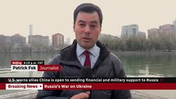 U.S. warns allies China open to supporting Russia News Clip