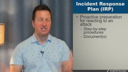 CompTIA Security+ Certification SY0-601: The Total Course - Incident Response Plans (IRPs) Instructional Video