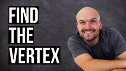 Find the Vertex of Quadratic in Vertex Form Practice Instructional Video