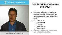 How do Managers Delegate Authority Instructional Video