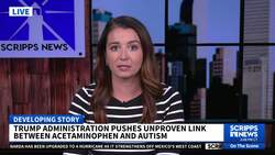 Trump administration's claims against Tylenol leads to more confusion and concern News Clip