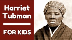 Harriet Tubman For Kids | Bedtime History Instructional Video