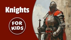 Knights of Medieval Europe for Kids | Bedtime History Instructional Video