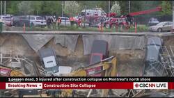 Police say 1 dead, 3 injured in construction site collapse in Blainville, Que. News Clip