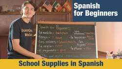 Learn Spanish for Beginners | Easy Conversation | School Supplies in Spanish Instructional Video