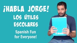Kids Learn Spanish | Spanish School Supplies | Habla Jorge Los Útiles Escolares Instructional Video