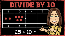 Dividing Numbers by 10 Instructional Video