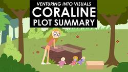 Neil Gaiman's Coraline - Overall Plot Summary Instructional Video