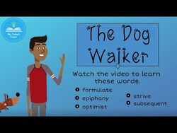 Context and Connections The Dog Walker - 6.3b - Learning English Vocabulary Instructional Video