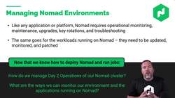 Getting Started with HashiCorp Nomad - Managing Nomad Environments (Day Two Ops) Instructional Video