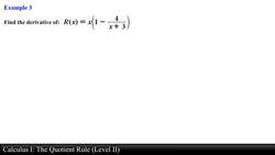 Calculus I: The Quotient Rule (Level 2 of 3) Instructional Video