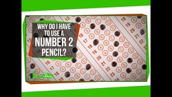 Why Do I Have to Use a Number 2 Pencil? Instructional Video