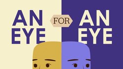 The Dilemma of 'An Eye for an Eye': Exploring Justice in Today's Society Instructional Video