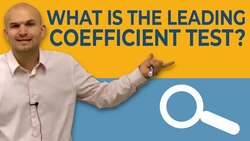 What is the leading coefficient test Instructional Video