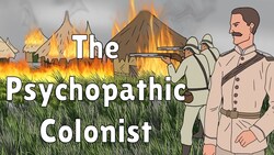 The Canadian who Murdered his way Across Africa | Scramble for Africa, Colonialism, British Empire Instructional Video