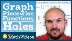 Piecewise Function with Holes Instructional Video