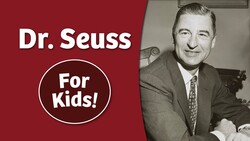 History of Dr. Seuss for Kids | Bedtime History Instructional Video