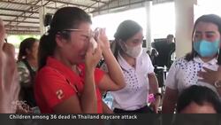 Thailand daycare shooting leaves dozens dead News Clip