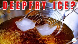 What Happens If You 'Deep Fry' Ice? Instructional Video
