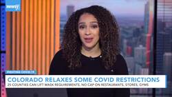 Colorado Relaxes COVID-19 Restrictions In More Than 25 Counties News Clip
