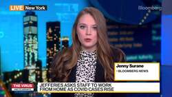 Jefferies Asks Staff to Work From Home Again News Clip