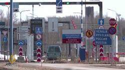 Finland-Russia border: Helsinki closes busiest crossings News Clip