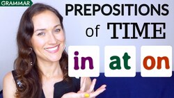 How to Use Prepositions of Time: in, at, on | English Grammar Instructional Video