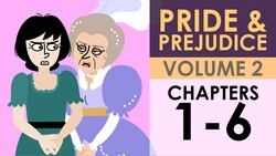 Jane Austen's Pride and Prejudice - Volume 2, Chapters 1-6 Summary Instructional Video
