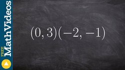 Find the linear equation given two points Instructional Video